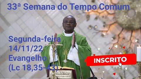 Homilia de Hoje | Padre José Augusto 14/11/23 Segunda-feira