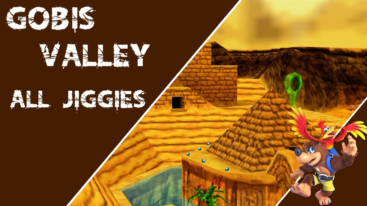 Banjo-Kazooie - Gobi's Valley - All Jiggy Locations