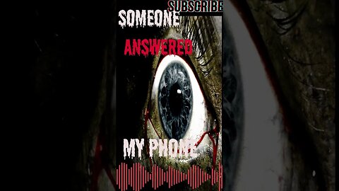 "Someone answered my phone" "Creepypasta" Short Stories From Compendium.