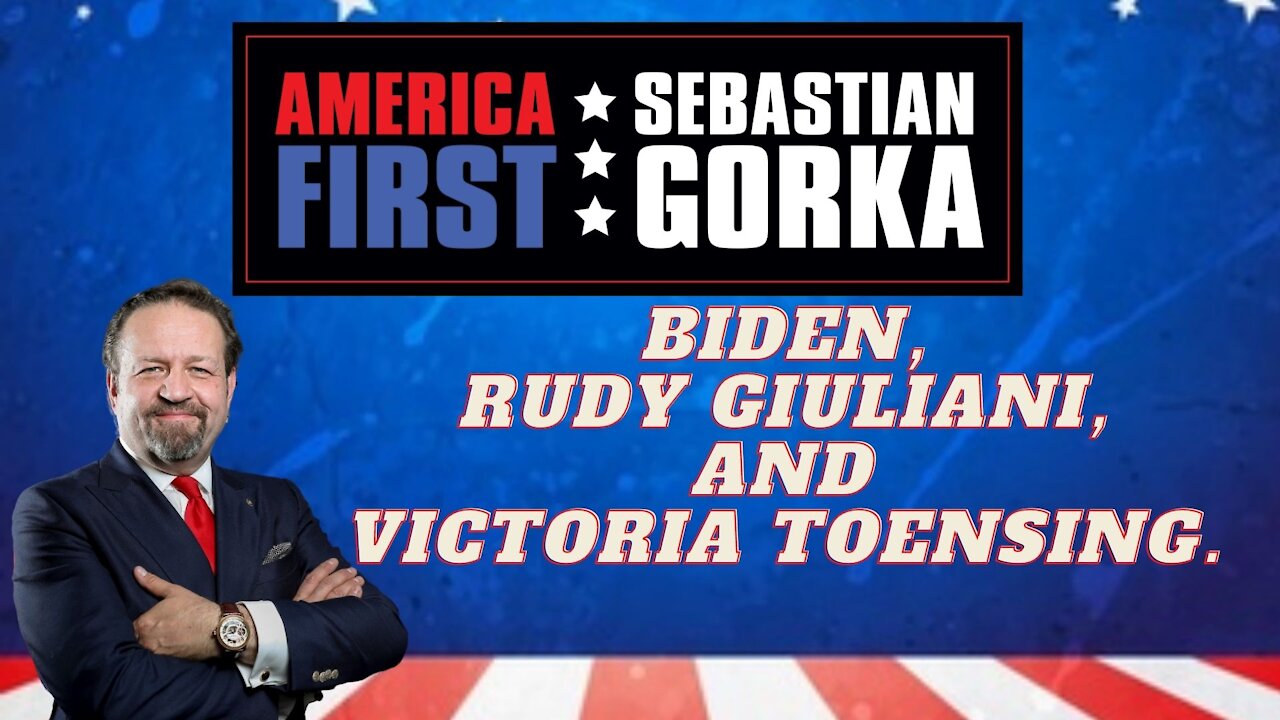 Biden, Rudy Giuliani, and Victoria Toensing. Sebastian Gorka on AMERICA First