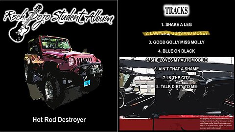 Rock Dojo Student Album #10 “Hot Rod Destroyer”: Lawyers, guns, and money (WarrenZevoncover) Track 2