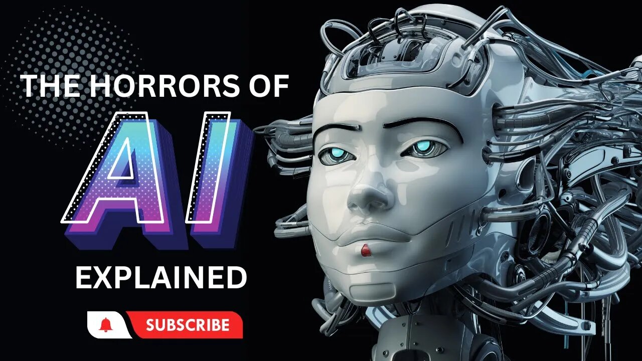 The Horrors of AI Explained