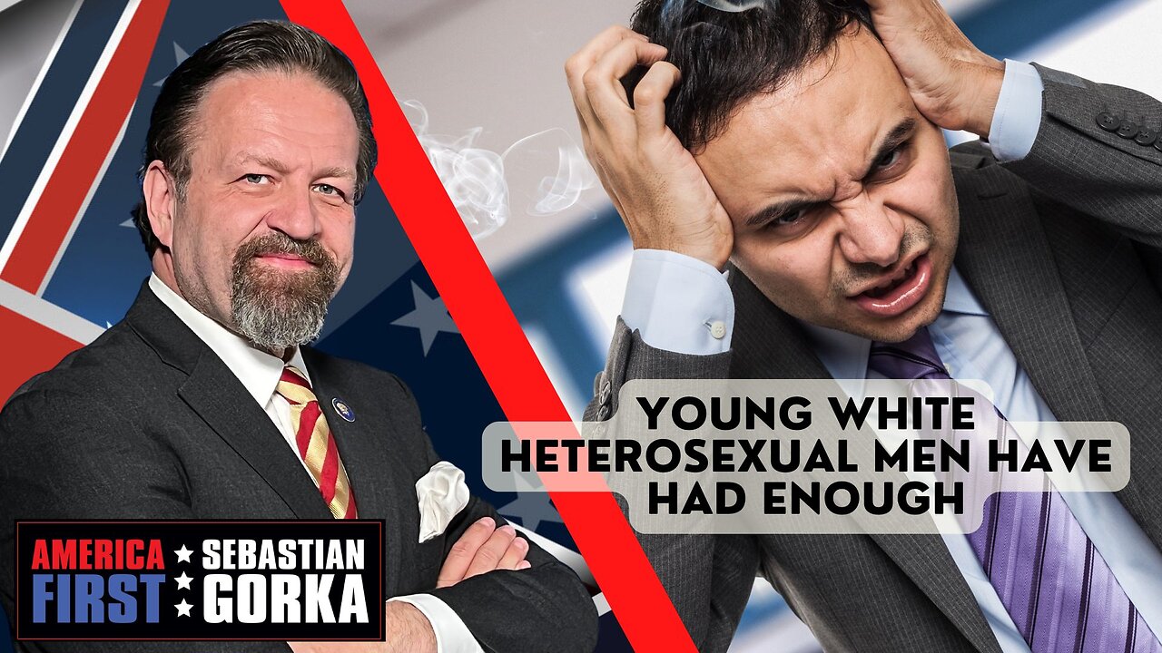 Young White heterosexual men have had enough. Katie Gorka with Sebastian Gorka One on One