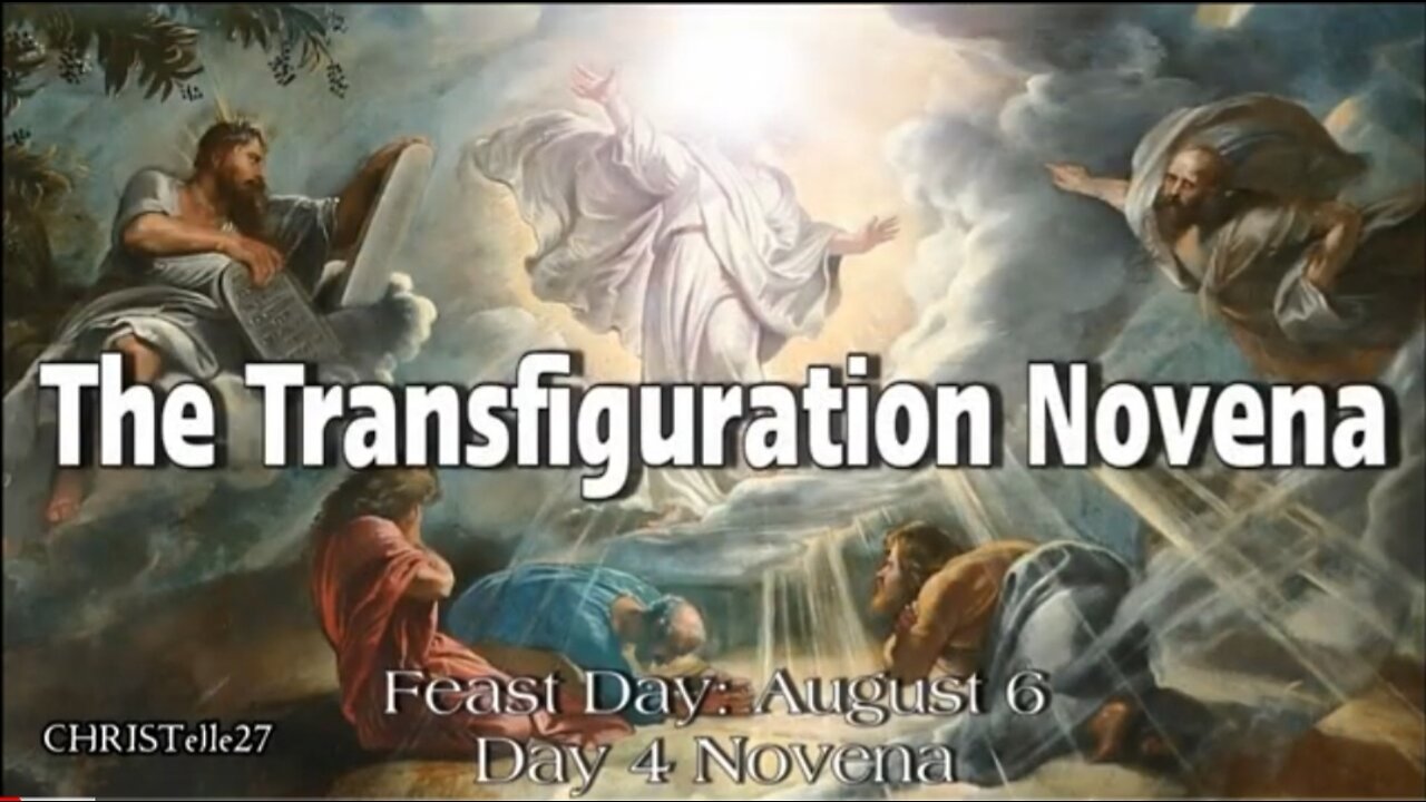 TRANSFIGURATION OF THE LORD NOVENA : Day 4