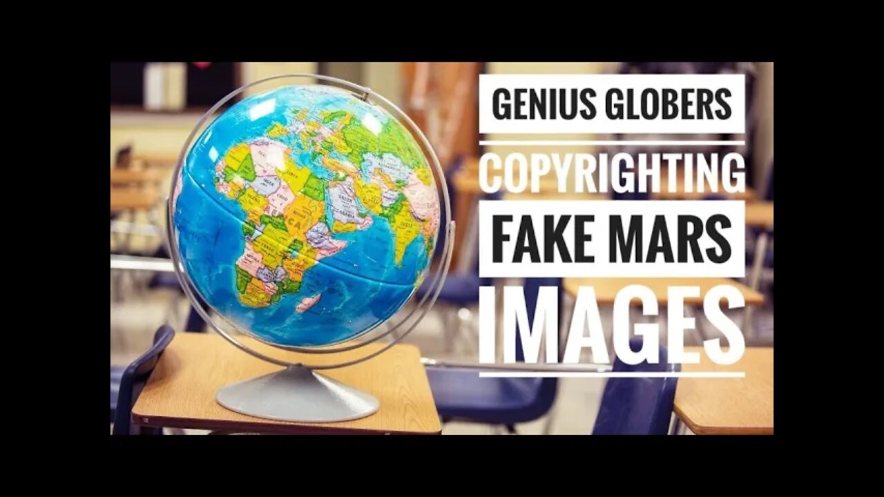 Genius Globers Copyrighting Fake Mars Images - [CLIP]