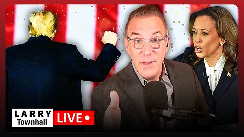 FINAL POLLS, FINAL ADS: THE PEOPLE Versus THE REGIME! | LARRY Live!