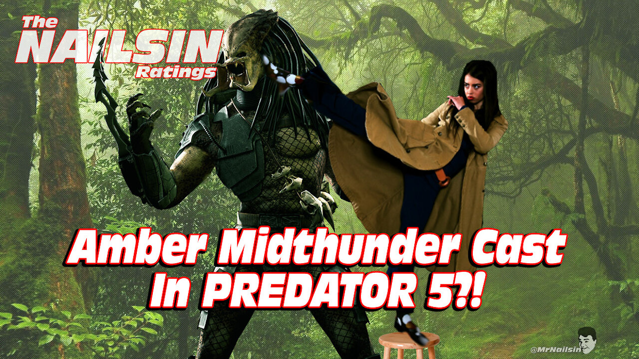 The Nailsin Ratings: Amber Midthunder Cast In Predator 5?!