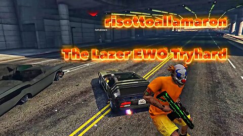 risottoallamaron - The Lazer EWO Tryhard
