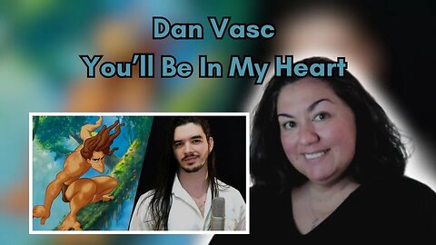 Reaction - Dan Vasc - You'll Be In My Heart