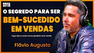 O SEGREDO PARA SER BEM-SUCEDIDO EM VENDAS | Flávio Augusto | Insight Motivacional #015