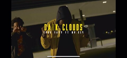YUNG $AVV FT MR.KE4 - DARK CLOUDS