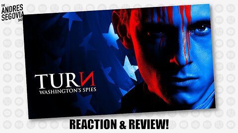 AMC's Turn: Washington's Spies LIVE REACT!