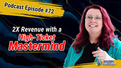 How to 2x Revenue By Adding a High-Ticket Mastermind to Your Online Business with Liz Scully