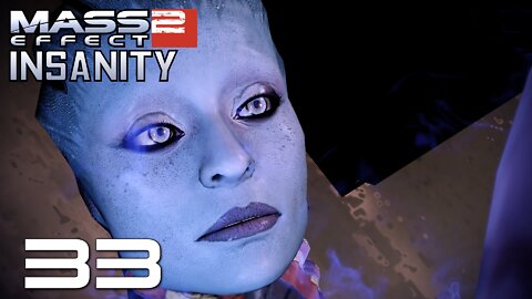 Mass Effect 2 Insanity Ep 33: Hunting the Ardat-Yakshi