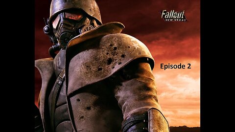 Let's Play Fallout New Vegas Part 2: Goodsprings