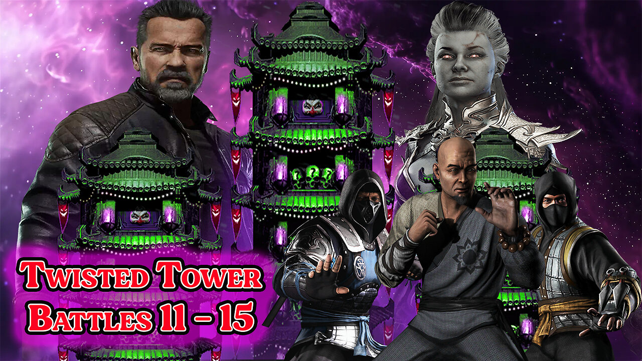 MK Mobile. TWISTED Tower - [ Battles 11 - 15 ]