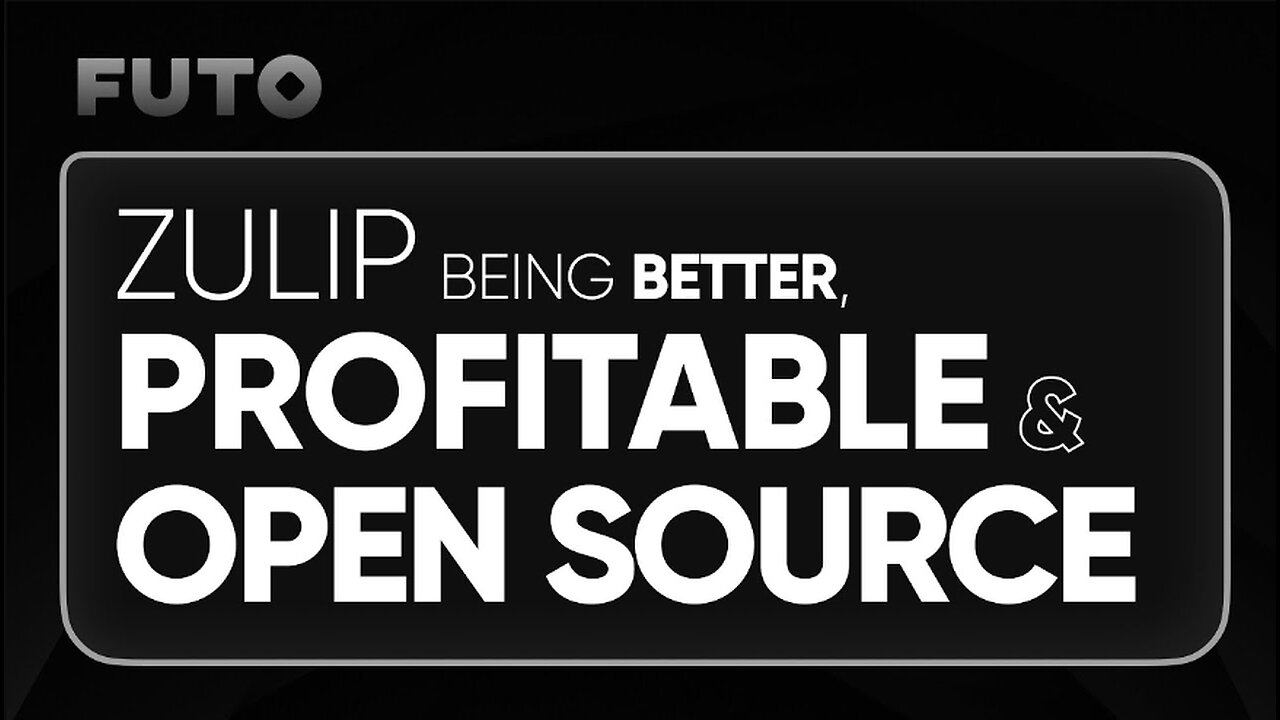 Zulip: sustainable open source software done right!