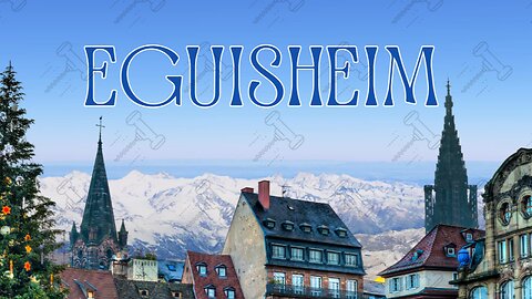 Exploring the Fairytale Charm of Eguisheim: A Journey Through Time and Tradition