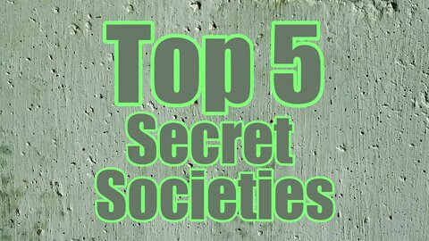 Top 5 Secret Societies