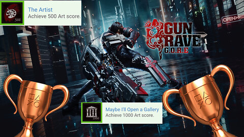 Gungrave G.O.R.E. - "The Artist" & "Maybe I'll Open a Gallery" Bronze Trophies