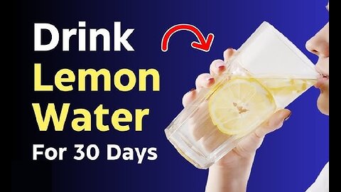 What happens when you drink lemon water for 30 days?