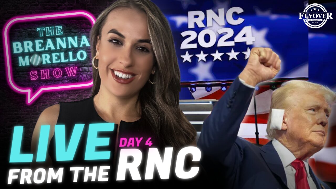 LIVE from the RNC w/ Rep. Troy Nehls, Rep. Kat Cammack, Rep. Tim Burchett, Jesse Kelly, Mike Davis | The Breanna Morello Show