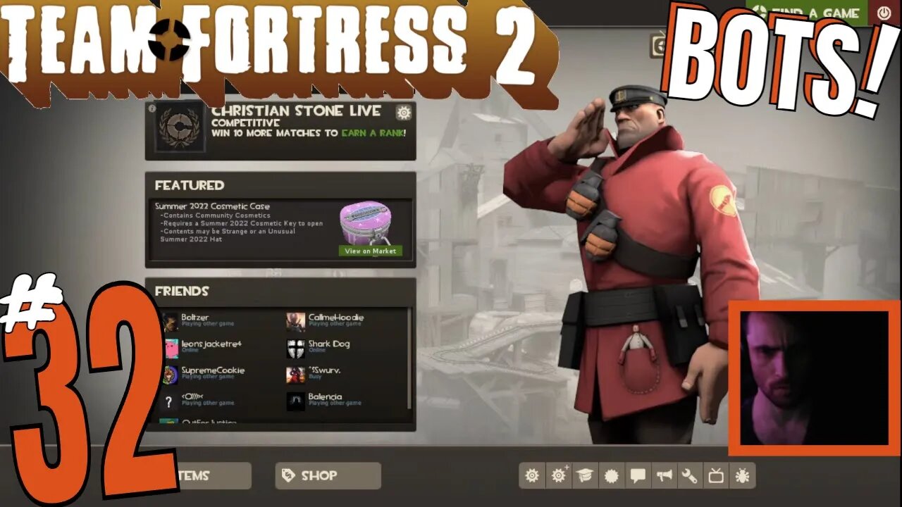 #32 Team Fortress 2 "Bots" Christian Stone LIVE!