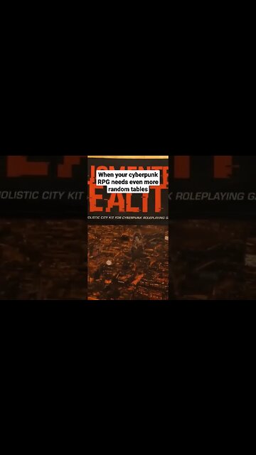 When your cyberpunk RPG needs even more random tables