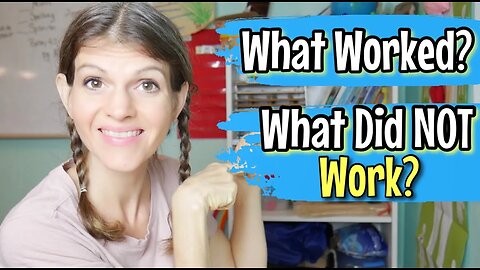 WHAT WORKED? WHAT DIDN'T? Homeschool Year In Review || Homeschool Curriculum Review 2021-2022