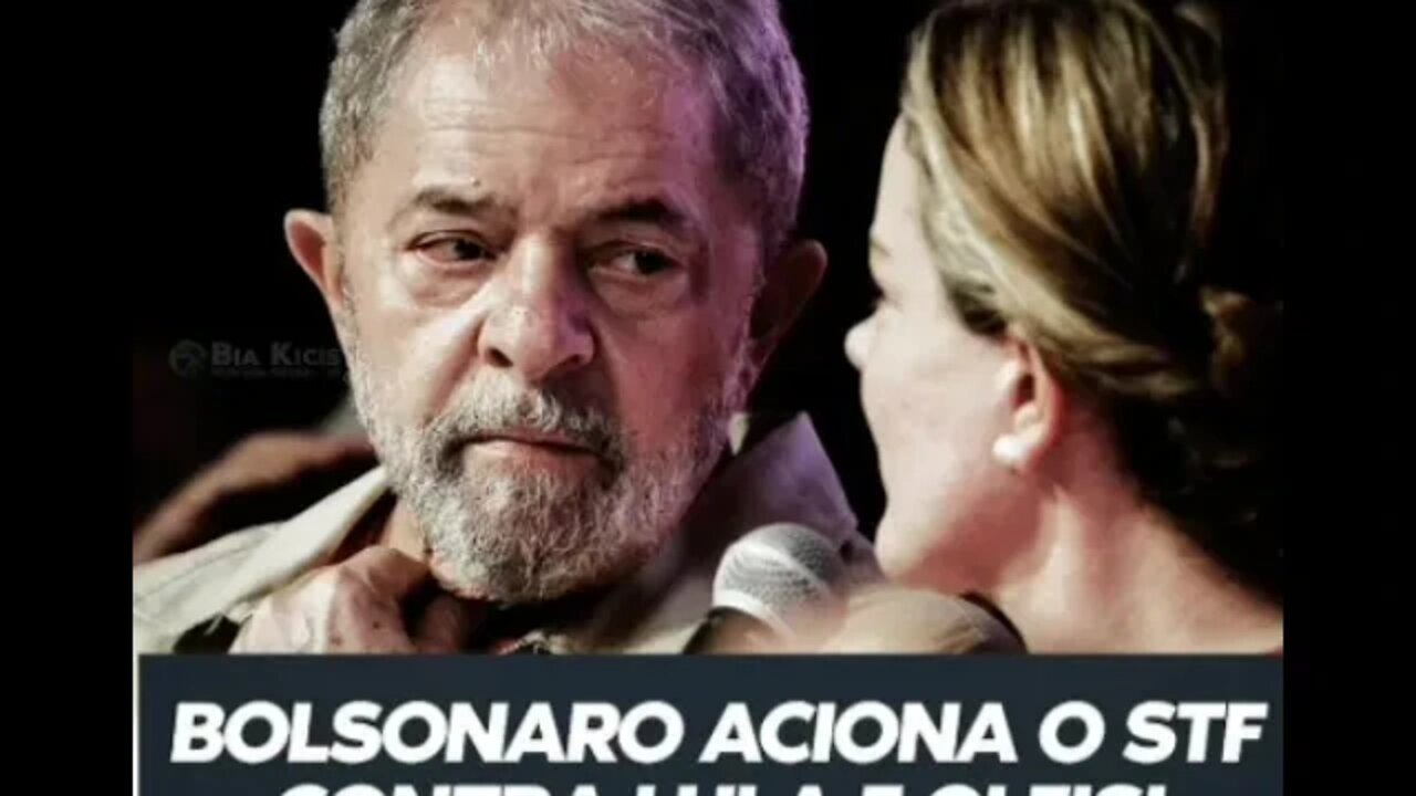 Bolsonaro entra no STF contra Lula e gleisi Hoffmann