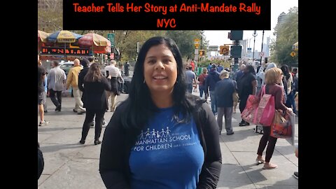 Teacher Tells Her Story at Anti Mandate Rally NYC