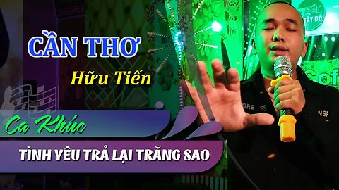 TÌNH YÊU TRẢ LẠI TRĂNG SAO - Hữu Tiến | 7 Sắc Tây Đô
