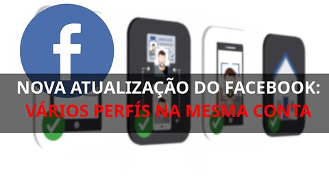 Facebook: novo recurso experimental permite criar vários perfis em uma única conta