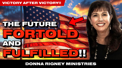 The Lord has a Great Victory for His ANOINTED!! | Donna Rigney
