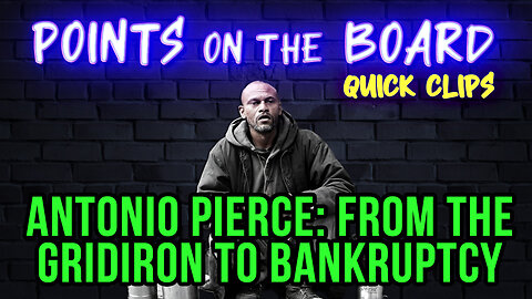 Antonio Pierce: From the Gridiron to Bankruptcy