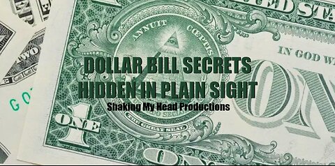 Dollar Bill Secrets Hidden In Plain Sight | Shaking My Head Productions
