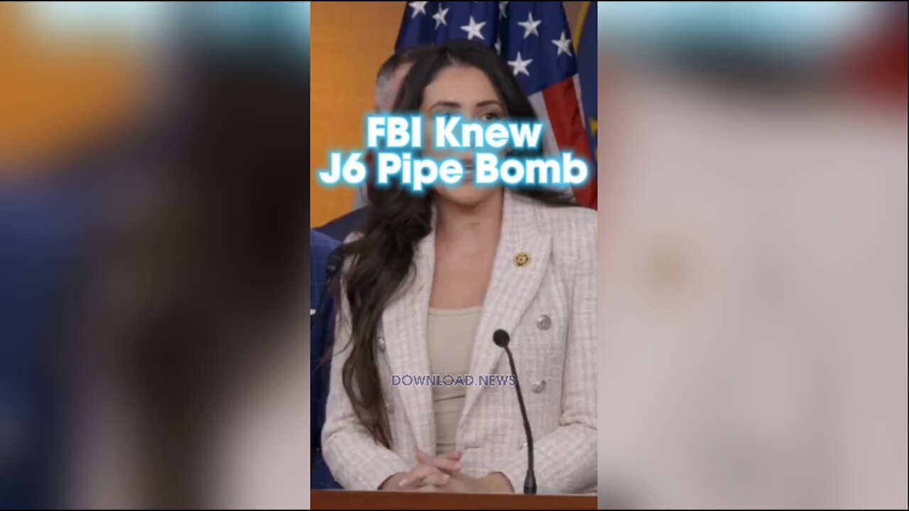 Anna Paulina Luna: The FBI Covered up The January 6 Pipe Bomber