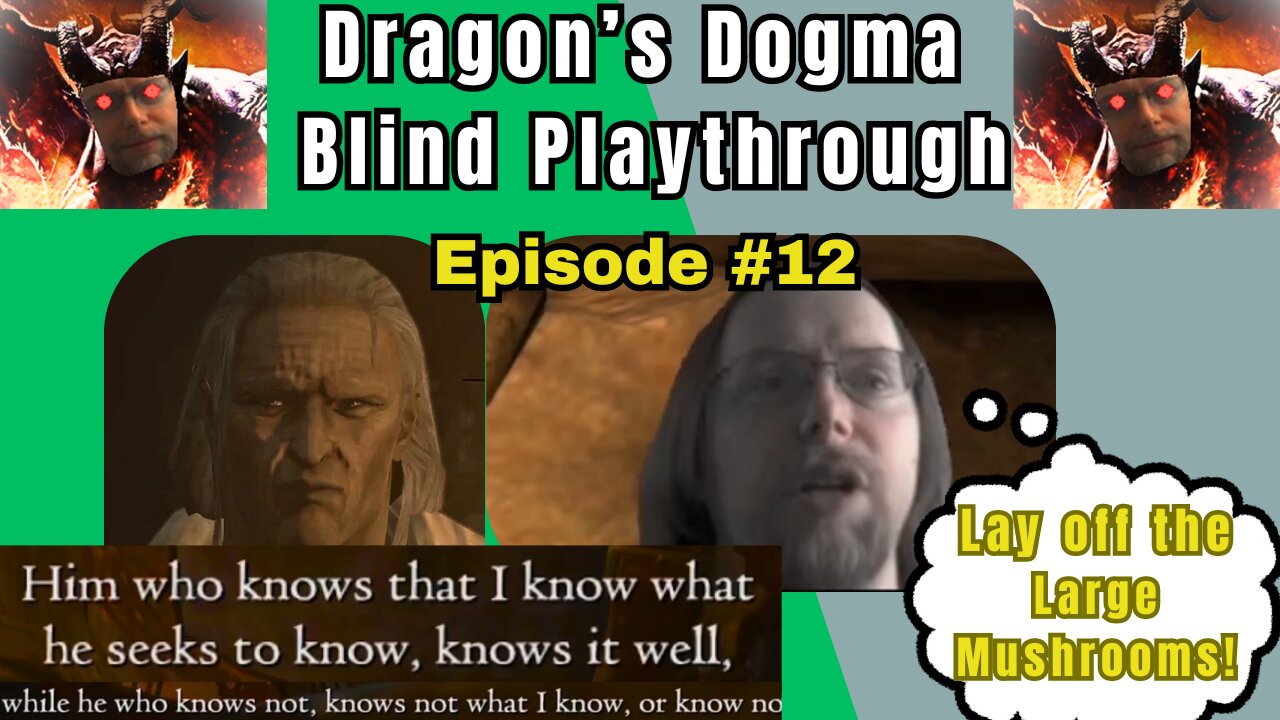 Dragon's Dogma DA: Budjo Blind Playthrough Ep. #12 - Scavenger Hunt