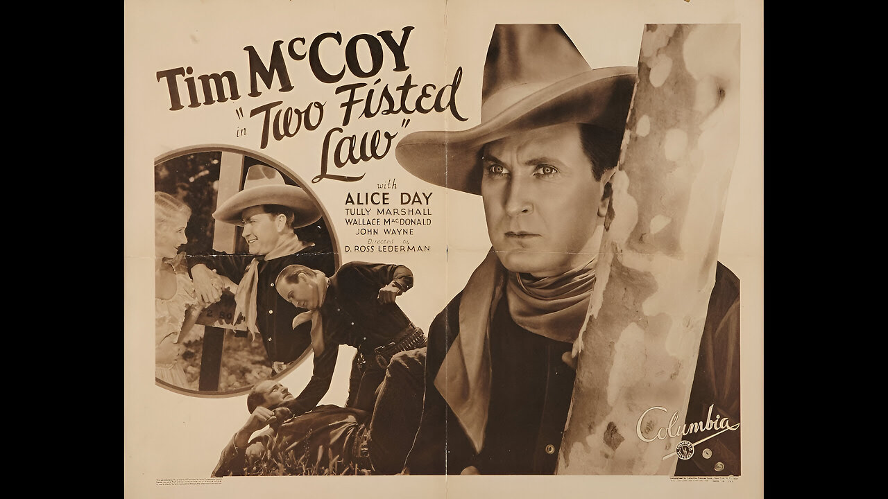 Two-Fisted Law | Tim McCoy | John Wayne | Full Movie