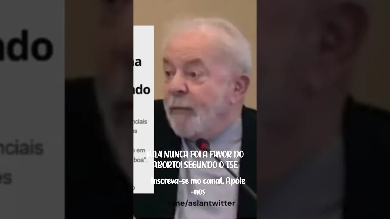 LUL4 NUNCA FOI A FAVOR DO ABORTO?