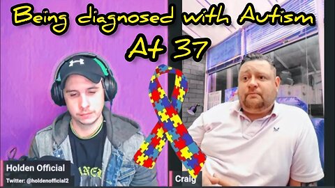 Being diagnosed with Autism at 37 - Ex British Soldier Criag opens up!