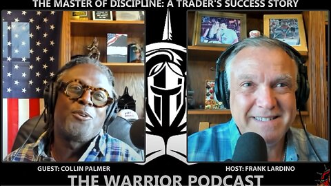 Warrior Podcast #40 Collin Palmer: The Master of Discipline- A Floor Trader's Success Story