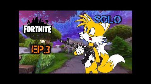 TailslyMoxFox Palys|Fortnite|Ep 3|Solo|killed to sorted|[until i win]