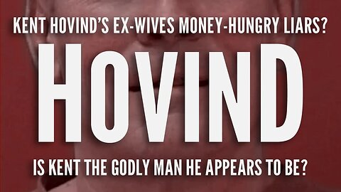 The Kent Hovind Controversy | Bible Version Conspiracy