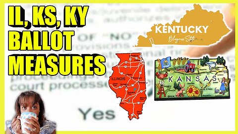 Illinois, Kentucky & Kansas BALLOT Measure RESULTS 2022 (clip)