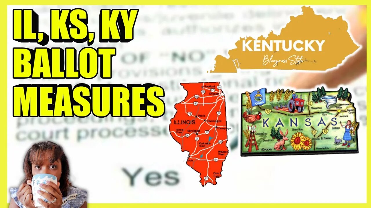 Illinois, Kentucky & Kansas BALLOT Measure RESULTS 2022 (clip)