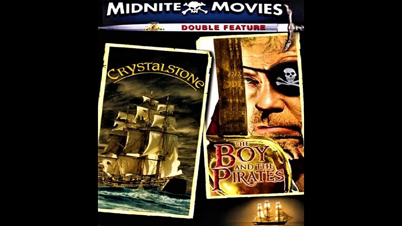 CRYSTALSTONE 1987 & THE BOY AND THE PIRATES 1960 High Seas Pirate Adventures DOUBLE FEATURE