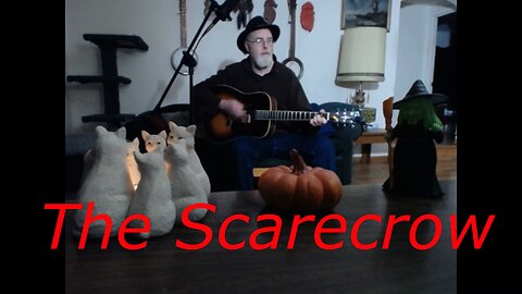 The Scarecrow - Guitar and vocal, Original song