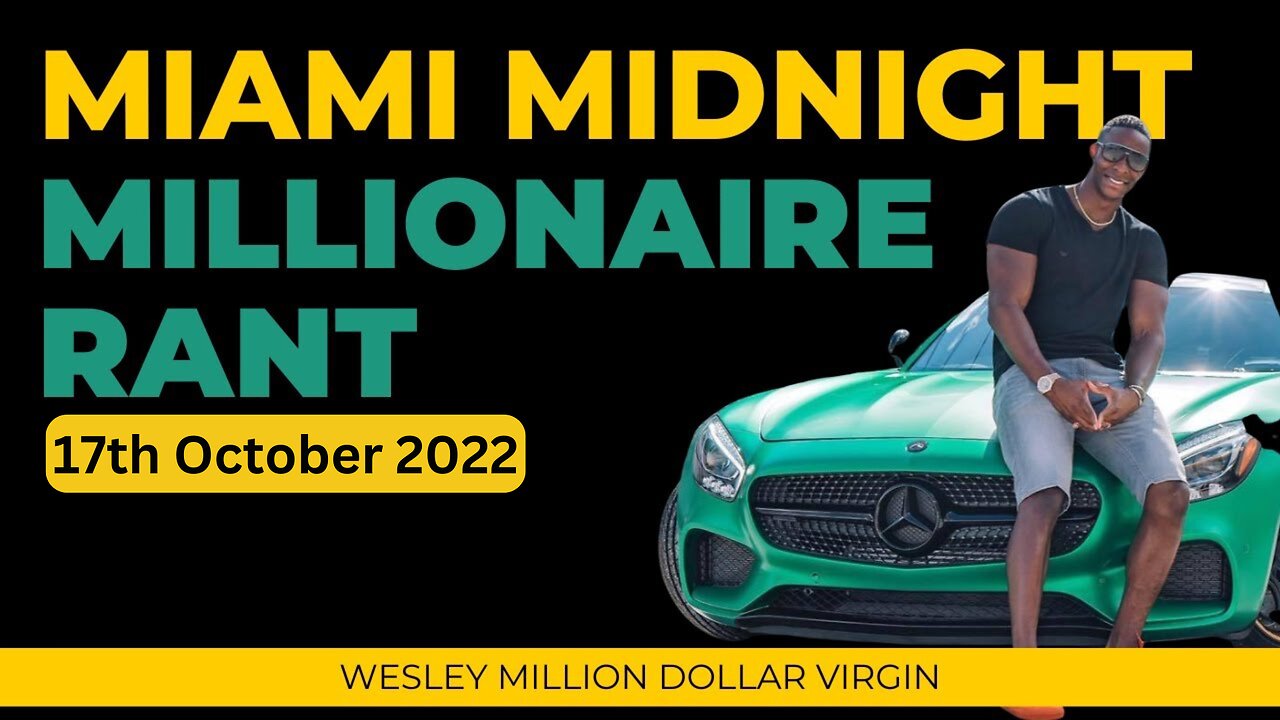Millionaire Midnight rant: How to change your belief about wealth