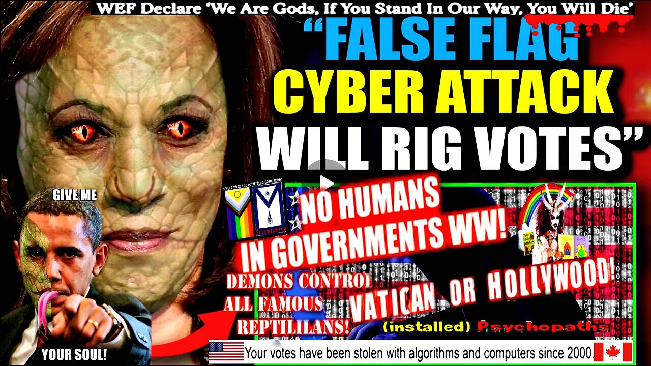 DHS Insider Admits 'False Flag' Cyber Attack on Nov 5 Will Rig Election for Harris